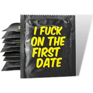 I Fuck On The First Date Kondomi